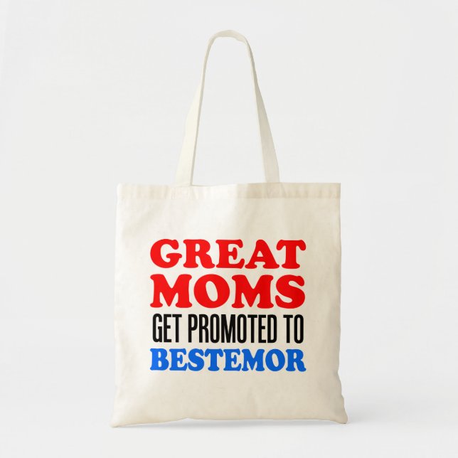 Great Moms Promoted To Bestemor Tote Bag (Front)
