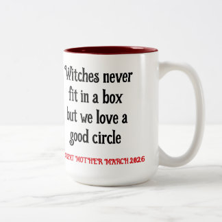 GREAT MOTHER MARCH Witchy Mug