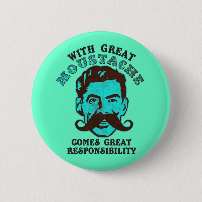 Great Moustache 2 Inch Round Button (Front)