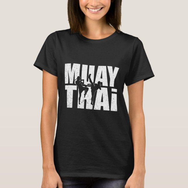 Great Muay Thai Design Mma Fighter Training Kickbo T-Shirt (Front)