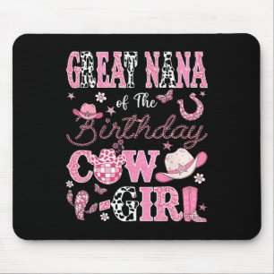 Great Nana Of The Birthday Cowgirl Western Rodeo G Mouse Pad