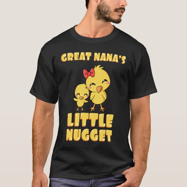 Great Nana's Little Nugget Chicken Lover Mother's  T-Shirt (Front)