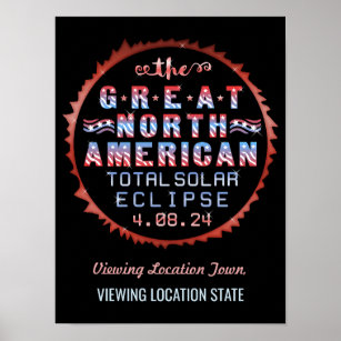 Great North American Solar Eclipse April 8th 2024 Poster