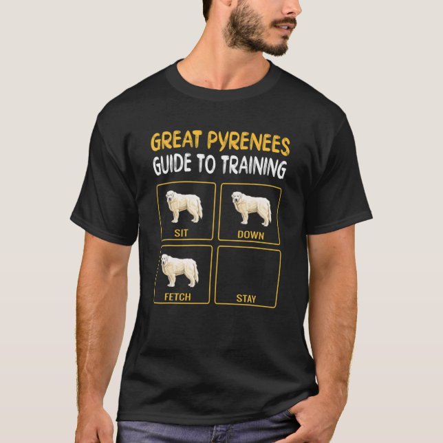Great Pyrenee Guide To Training Dog Obedience T-Shirt (Front)