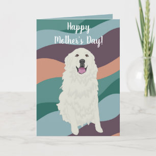 Great Pyrenees Mother’s Day Card