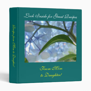 Great Recipes from Mom to Daugher! Recipe binder