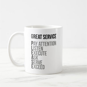 Great Service Please Coffee Mug