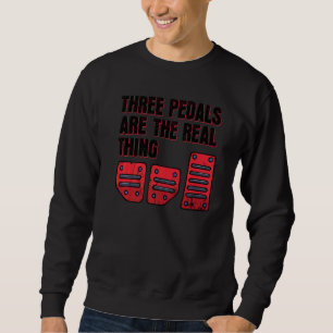Great Statement Driving Accelerator Brake Pedal Ca Sweatshirt