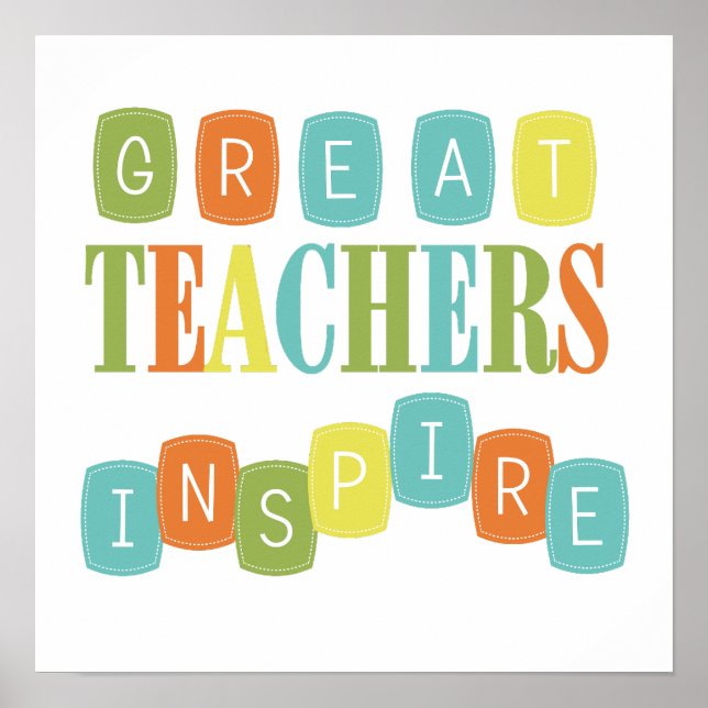 Great Teachers Inspire Poster (Front)