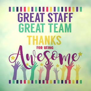 Great team great staff thank you sign