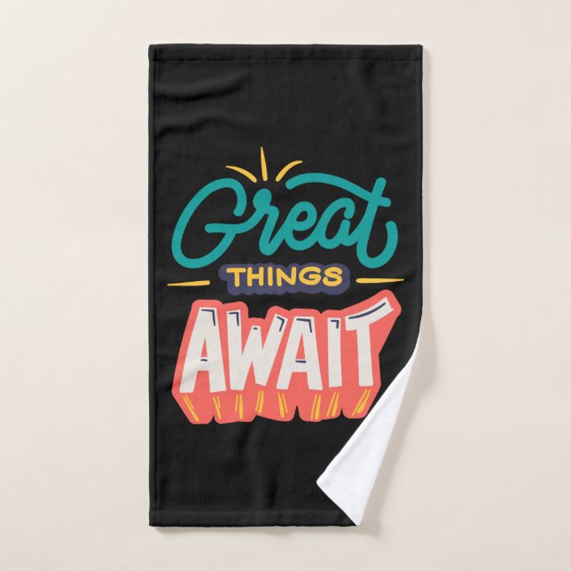 Great Things Await Hand Towel (Hand Towel)