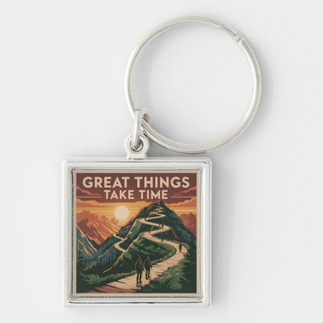 Great Things Take Time Keychain (Front)