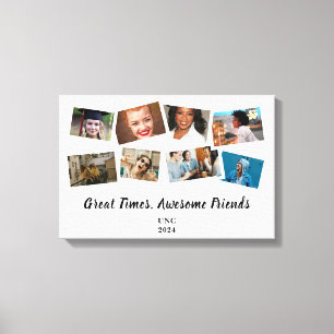 Great Times, Awesome Friends Canvas Print