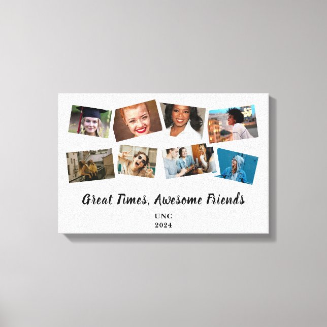 Great Times, Awesome Friends Canvas Print (Front)