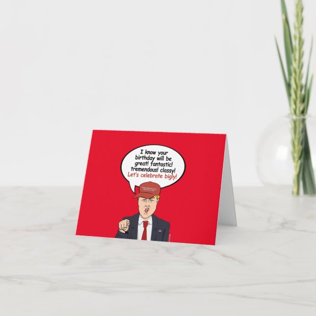 Great Trump Birthday Card - Let's Celebrate Bigly  (Front)