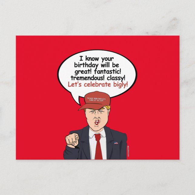 Great Trump Birthday Card - Let's Celebrate Bigly  (Front)