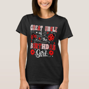 Great Uncle of The Birthday Girl - Family Ladybug T-Shirt