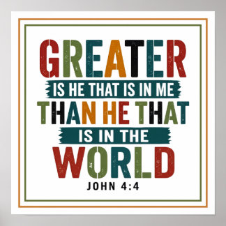 Greater Is He in Me Than in the World Fierce Poster