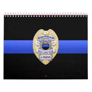 Greater Love Badge Thin Blue Line Calendar