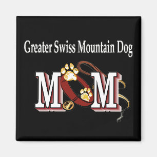 Greater Swiss Mountain Dog MOM Gifts Magnet