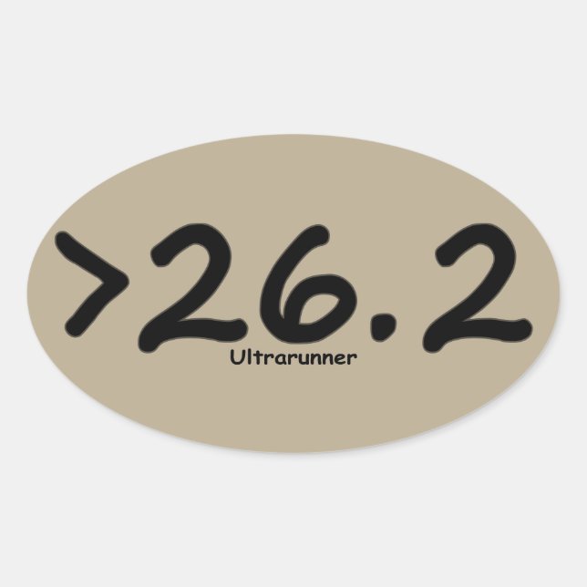 Greater than 26.2 Ultrarunner (4)stickers brown Oval Sticker (Front)