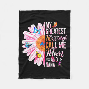 Greatest blessings call mom and nana happy motherG Fleece Blanket