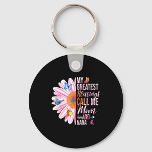Greatest blessings call mom and nana happy motherG Keychain