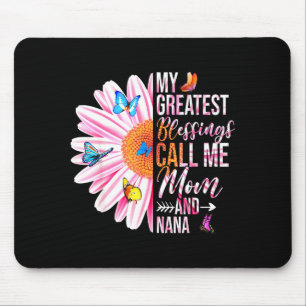 Greatest blessings call mom and nana happy motherG Mouse Pad