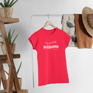 Greatest Blessings T-Shirt