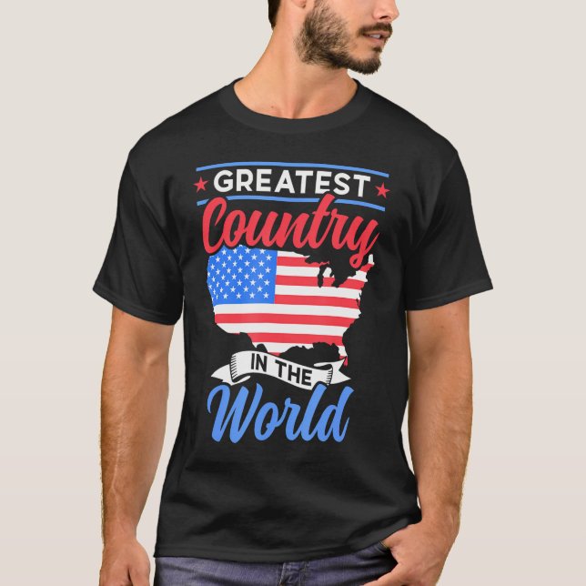 Greatest Country In The World Us Usa American Amer T-Shirt (Front)
