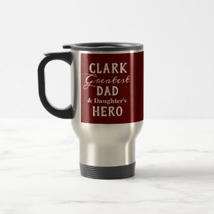 Greatest Dad Ever Classy Fathers Day Custom Travel Mug