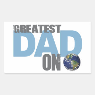 Greatest Dad on Earth Gifts Sticker