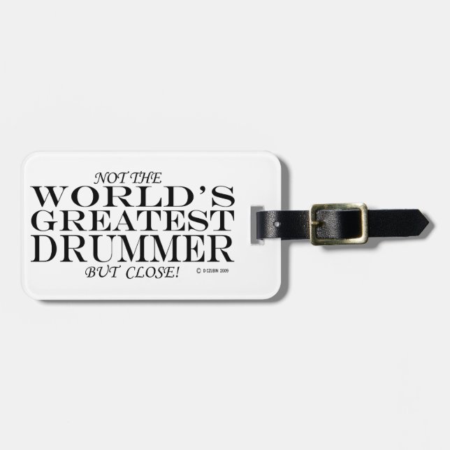 Greatest Drummer Close Luggage Tag (Front Horizontal)