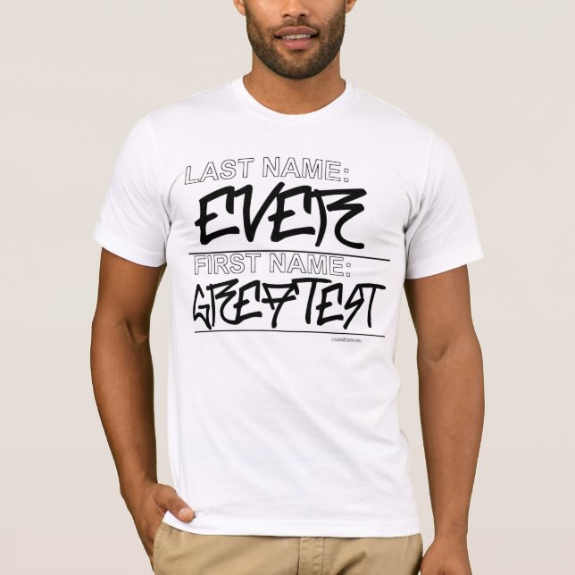 Greatest Ever Shirt (Front)
