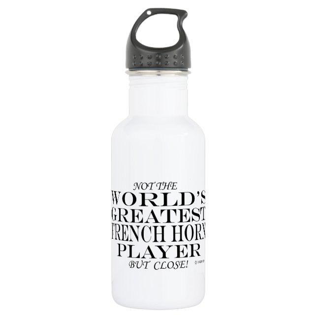 Greatest French Horn Player Close 532 Ml Water Bottle (Front)