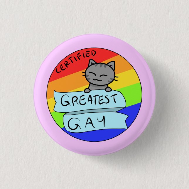 Greatest Gay 1 Inch Round Button (Front)