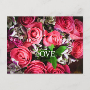 Greatest is Love Pink Roses Bouquet Postcard