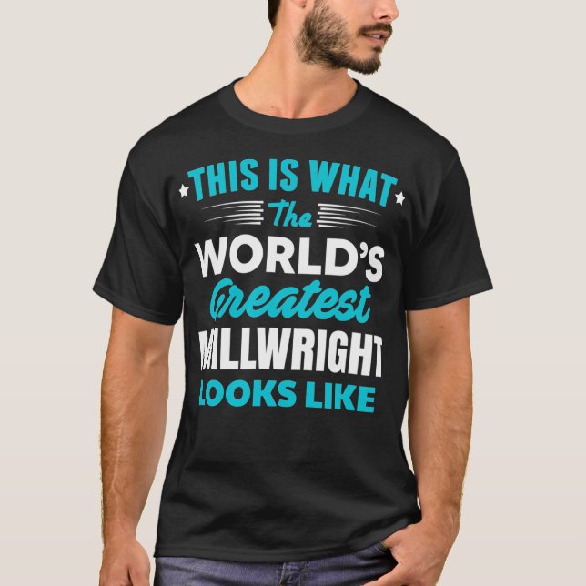 Greatest Millwright Job Title  T-Shirt (Front)