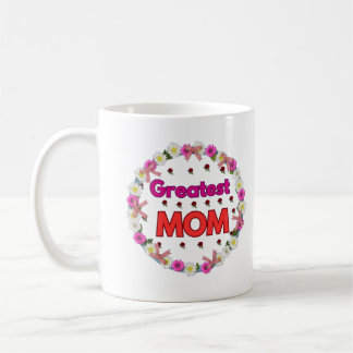 Greatest Mom Coffee Mug