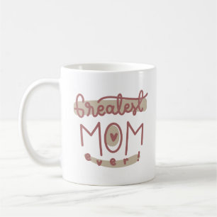 greatest mom evers coffee mug
