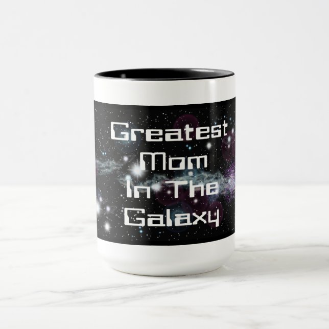 Greatest Mom In The Galaxy Mug (Center)