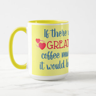 Greatest Mom Mug