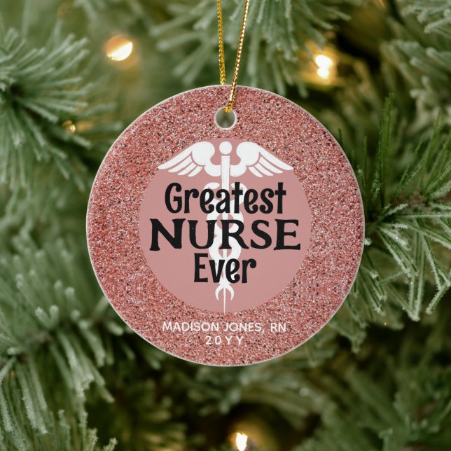 Greatest Nurse Ever Rose Gold Pink Name Christmas Ceramic Ornament (Tree)