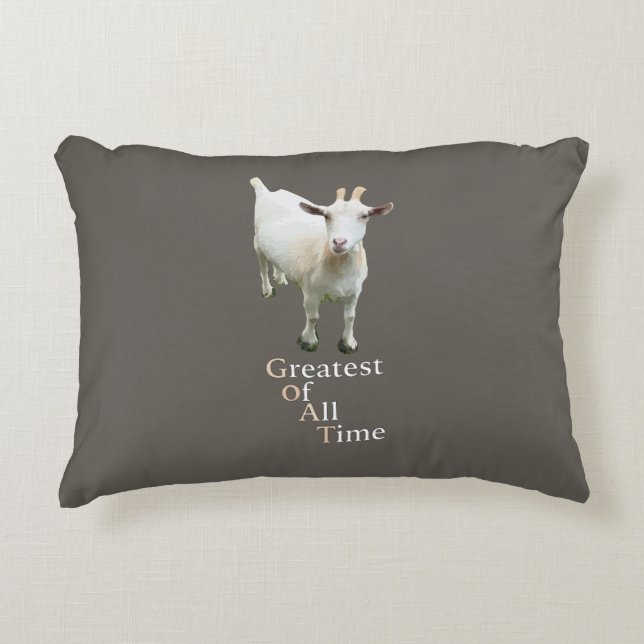 Greatest of all time Goat Accent Pillow (Front)