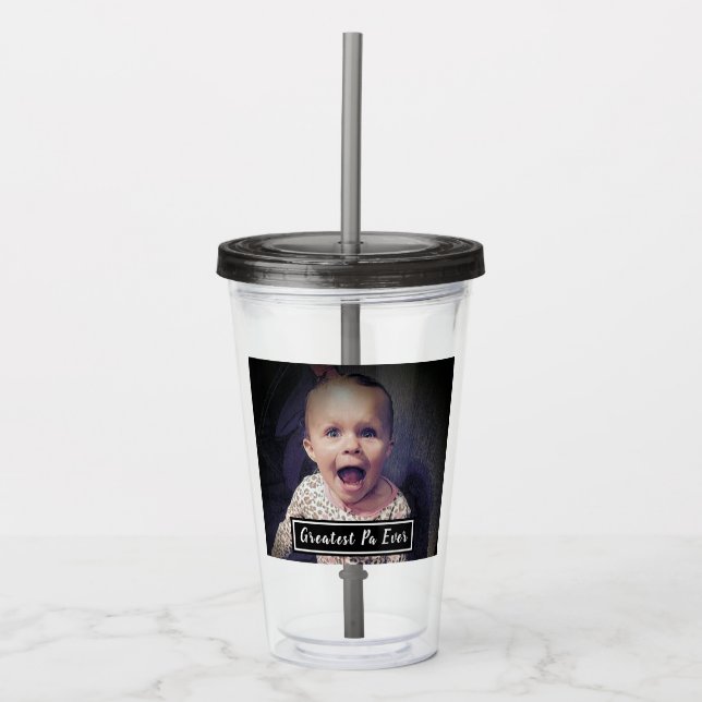 Greatest Pa Ever Custom Photo Modern Acrylic Tumbler (Front)