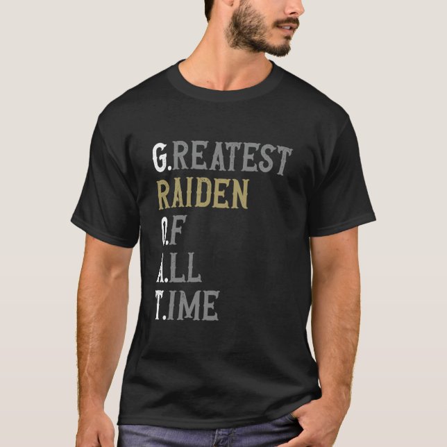 Greatest Raiden of all time  GOAT  Raiden T-Shirt (Front)