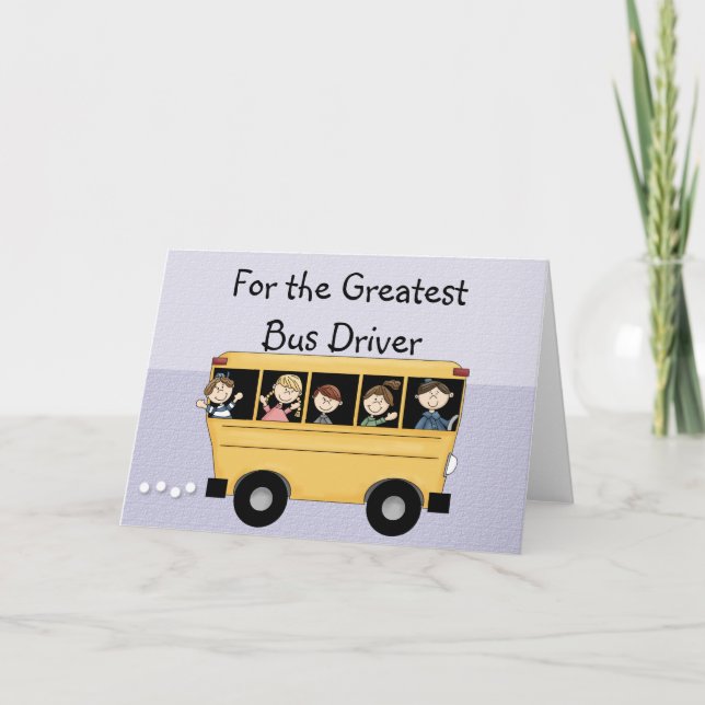 Greatest School Bus Driver Customizable Card (Front)