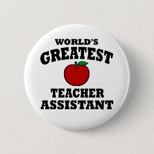 Greatest Teacher Assistant 2 Inch Round Button