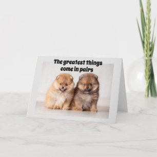 GREATEST THINGS COME IN *PAIRS* TWIN BIRTHDAY CARD