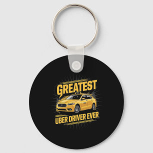 Greatest Uber Driver Ever Uber Driver Funny 1  Keychain